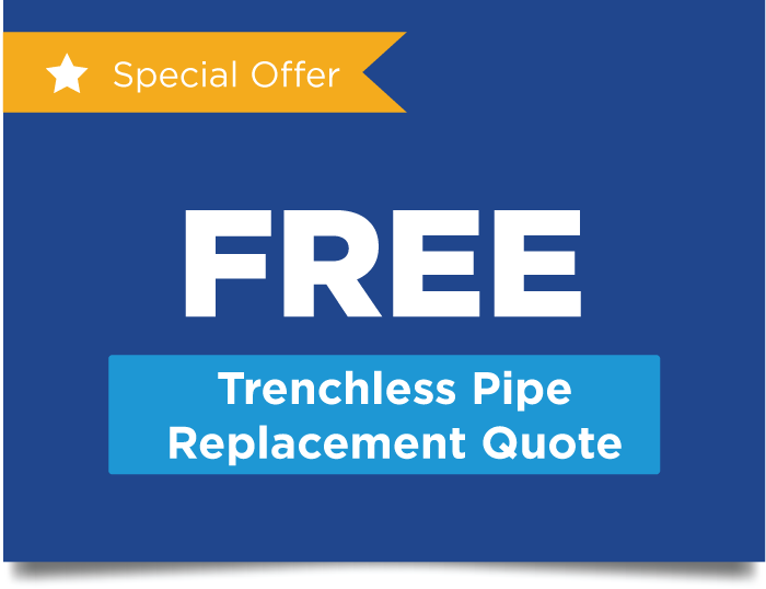 Free Trenchless Pipe Replacement Quote